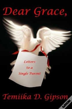 Capa do artigo Dear Grace, Letters To A Single Parent