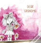 Dear Grandma