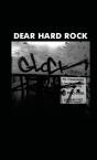 Dear Hard Rock - Preview
