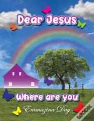 Dear Jesus