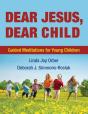 Dear Jesus, Dear Child - Preview