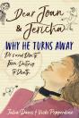 Dear Joan And Jericha - Why He Turns Away - Preview