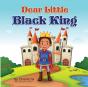 Dear Little Black King - Preview