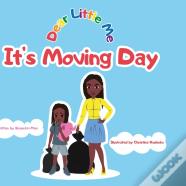 Dear Little Me; It'S Moving Day