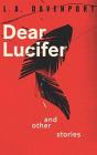 Dear Lucifer & Other Stories - Preview