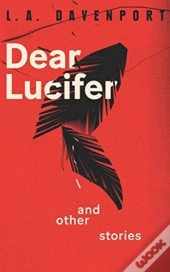 Dear Lucifer & Other Stories