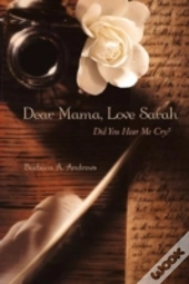 Dear Mama, Love Sarah