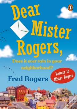 Capa do artigo Dear Mister Rogers, Does It Ever Rain In Your Neighborhood?