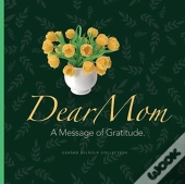 Dear Mom