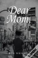 Dear Mom