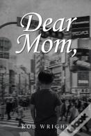 Dear Mom