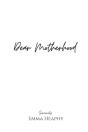 Dear Motherhood - Preview