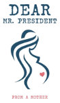 Dear Mr. President - Preview