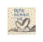Dear Mummy Love From Me - Preview