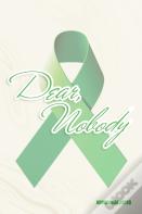 Dear, Nobody