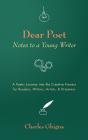 Dear Poet: Notes To A Young Writer - Preview