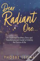 Dear Radiant One