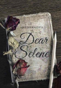 Dear Selene - Preview