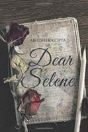 Dear Selene - Preview