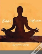 Dear Self-Care