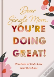Capa do artigo Dear Single Mom, You