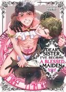 Dear Sister, I'Ve Become A Blessed Maiden Vol. 1