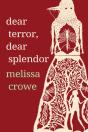 Dear Terror, Dear Splendor - Preview