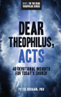 Dear Theophilus, Acts - Preview