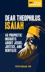 Dear Theophilus, Isaiah - Preview