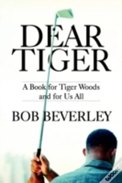 Capa do artigo Dear Tiger: A Book For Tiger Woods And F