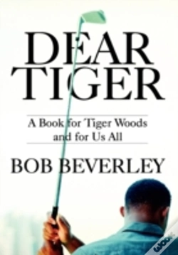 Capa do artigo Dear Tiger: A Book For Tiger Woods And F