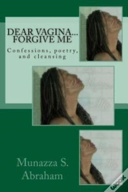 Capa do artigo Dear Vagina... Forgive Me