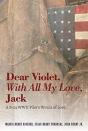 Dear Violet, With All My Love, Jack - Preview
