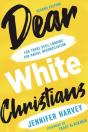 Dear White Christians - Preview