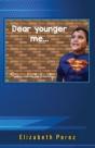 Dear Younger Me - Preview