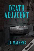 Death Adjacent