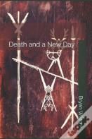 Death And A New Day