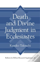 Death And Divine Judgment In Ecclesiastes