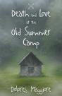 Death And Love At The Old Summer Camp - Preview