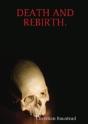 Death And Rebirth. - Preview