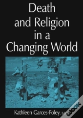 Death And Religion In A Changing World
