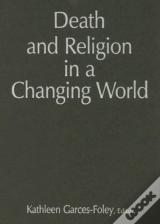 Death And Religion In A Changing World