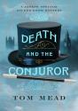 Death And The Conjuror - Preview