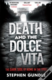 Death And The Dolce Vita
