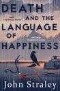 Death And The Language Of Happiness - Preview