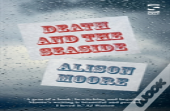 Death And The Seaside