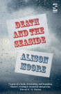 Death And The Seaside - Preview