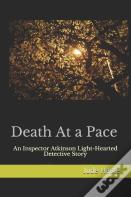 Death At A Pace