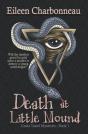 Death At Little Mound - Preview