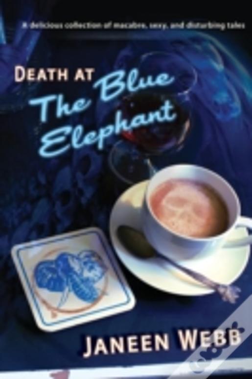 Death At The Blue Elephant